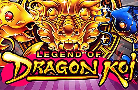 Legend Of Dragon Koi Slot - Play Online